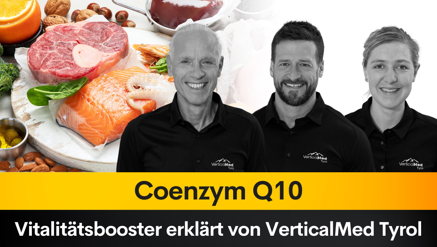 Coenzym Q10 Vitalitätsbooster erklärt von VerticalMed Tyrol