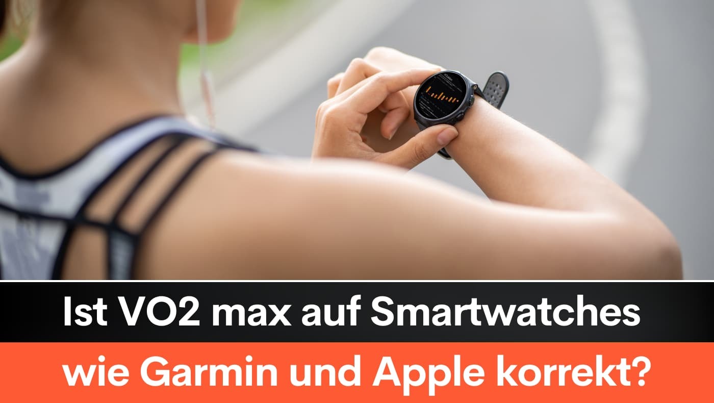 Ist VO2 max auf Smartwatches wie Garmin und Apple korrekt?