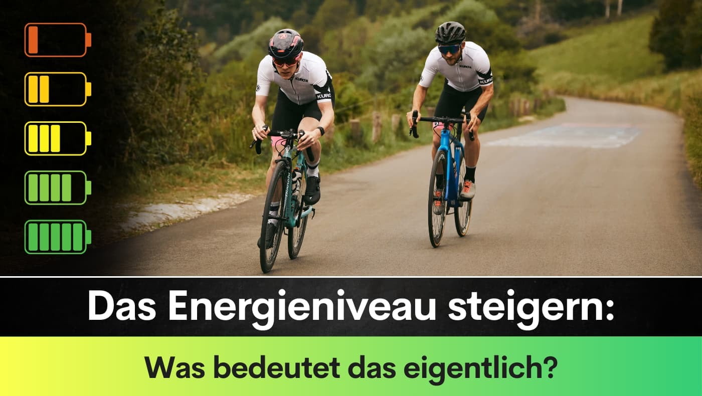 Das Energieniveau steigern Was bedeutet das eigentlich