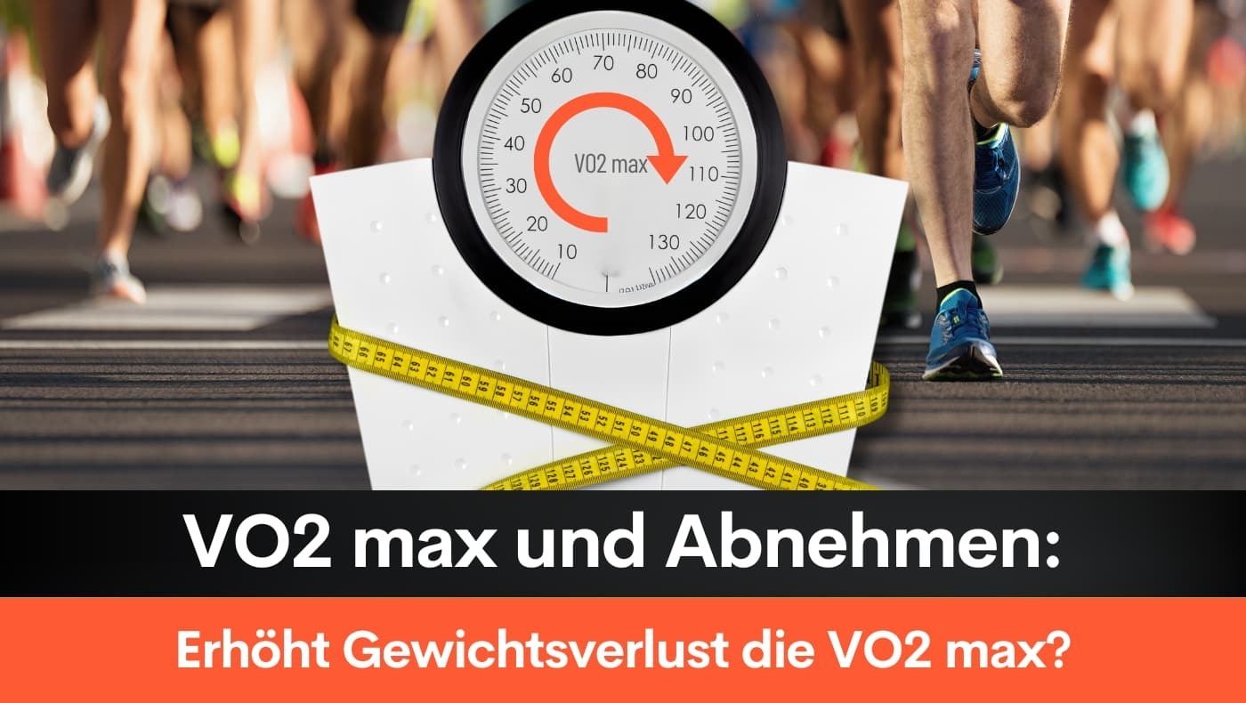 VO2 max und Abnehmen: Erhöht Gewichtsverlust die VO2 max?