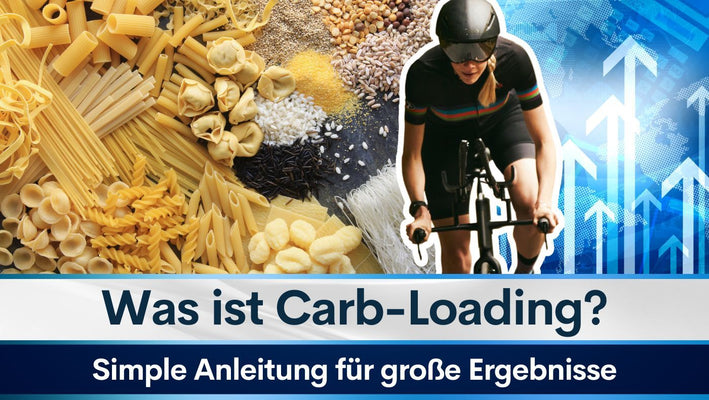 Was ist Carb-Loading? Simple Anleitung für große Ergebnisse